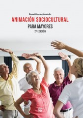 ANIMACIÓN SOCIOCULTURAL PRÁCTICA EN EL ANCIANO