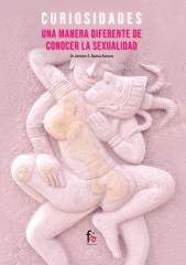 CURIOSIDADES: UNA MANERA DIFERENTE DE CONOCER LA SEXUALIDAD