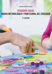 PEDAGOGÍA SOCIAL. MARCO METODOLÓGICO Y PROFESIONAL DEL EDUCADOR