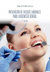 PREVENCIÓN DE RIESGOS LABORALES PARA EL HIGIENISTA DENTAL