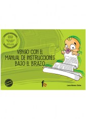 VENGO CON EL MANUAL DE INSTRUCCIONES BAJO EL BRAZO